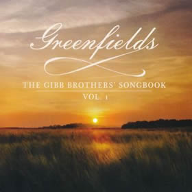 2021 Greenfields – The Gibb Brothers’ Songbook Vol. 1