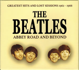 2016 Abbey Road And Beyond: Greatest Hits And Los Sessions 1962-1966