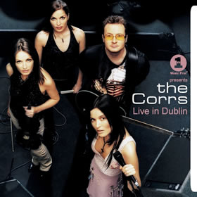 2002 VH1 Presents: The Corrs, Live In Dublin