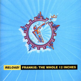 1994 Reload! Frankie: The Whole 12 Inches