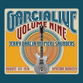 2017 & Merl Saunders – Garcia Live – Volume Nine August 11th 1974 Keystone Berkeley