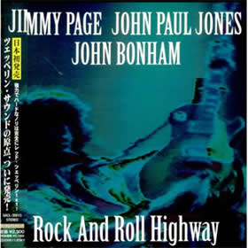 2007 & John Paul Jones And John Bonham – Rock And Roll Highway