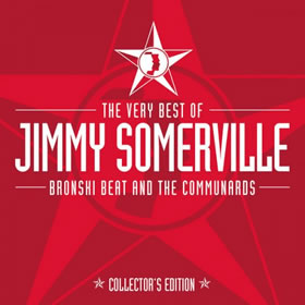 2001 The Very Best Of Jimmy Somerville – Bronski Beat & The Communards – Collector’s Edition