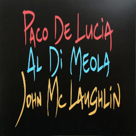 1996 Paco De Lucia & Al Di Meola  – The Guitar Trio