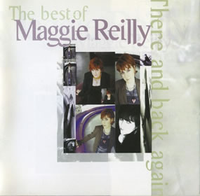 1998 The Best Of Maggie Reilly: There And Back Again