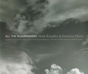 2005 & Emmylou Harris – All The Roadrunning – CDS