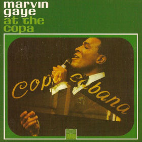 1967 Marvin Gaye At The Copa