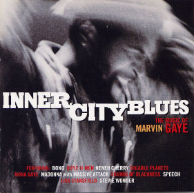 1995 Inner City Blues: The Music Of Marvin Gaye