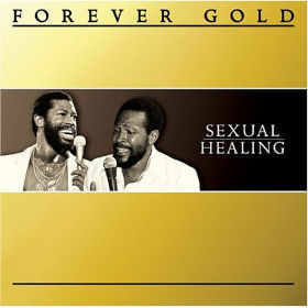 2007 & Teddy Pendergrass – Forever Gold – Sexual Healing