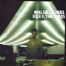 2011 Noel Gallagher’s High Flying Birds