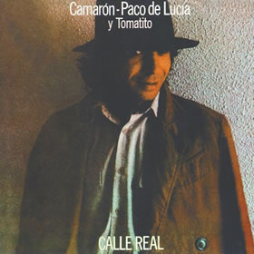 1983 & Camarón de la Isla – Calle Real