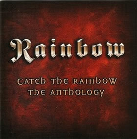 2003 Catch The Rainbow: The Anthology