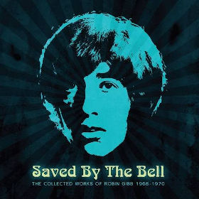 2015 Saved By The Bell: The Collected Works Of Robin Gibb 1968-1970
