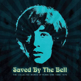 2015 Saved By The Bell: The Collected Works Of Robin Gibb 1968-1970