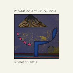 2020 & Brian Eno – Mixing Colours
