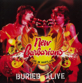 1979 & New Barbarians – Buried Alive Live In Maryland