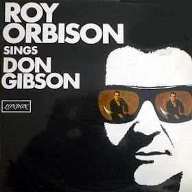 1967 Roy Orbison Sings Don Gibson