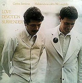 1973 & Mahavishnu John McLaughlin – Love Devotion Surrender
