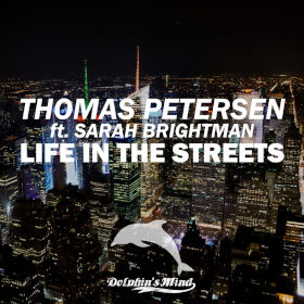 2015 Thomas Petersen Ft. Sarah Brightman – Life In The Streets – CDM