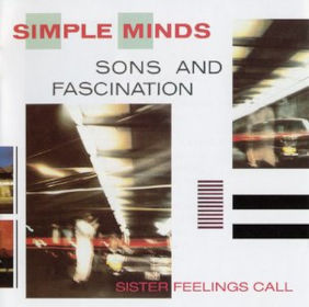 1981 Sons and Fascination & Sister Feelings Call